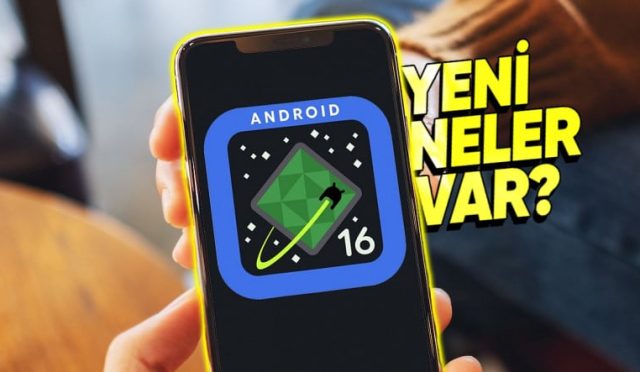 android-16-beta-sureci-basliyor-yenilikler-ve-beklentiler-hJv2KG1e.jpg